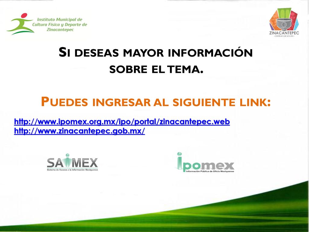 Si deseas mayor información Puedes ingresar al siguiente link: