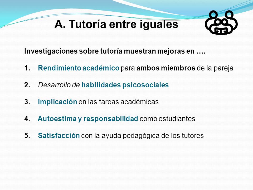 A. Tutoría entre iguales