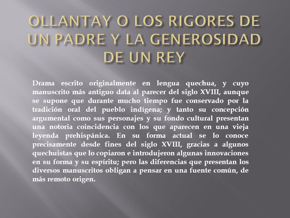 OLLANTAY O LOS RIGORES DE UN PADRE Y LA GENEROSIDAD DE UN REY