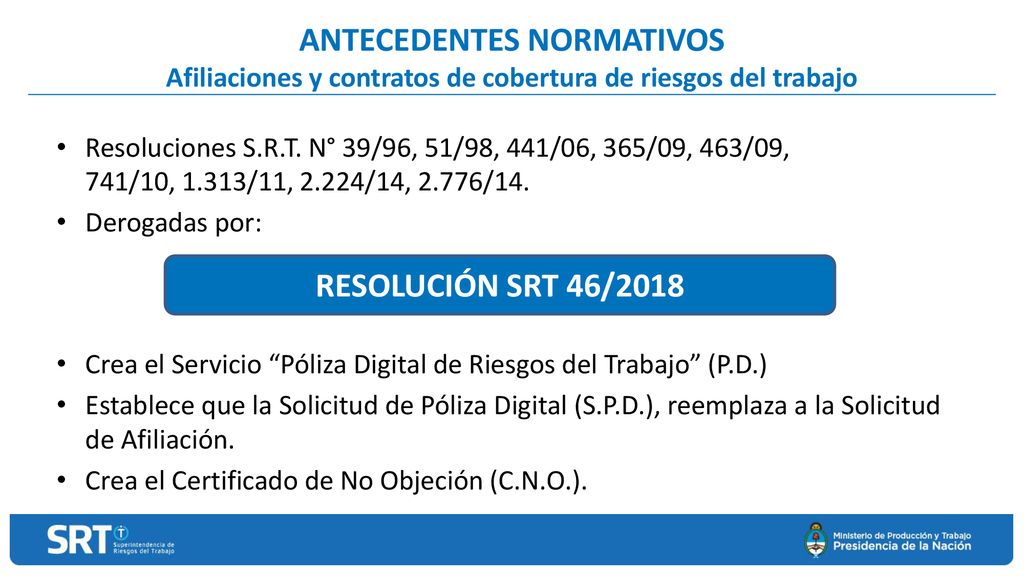 ANTECEDENTES NORMATIVOS Afiliaciones y contratos de cobertura de riesgos del trabajo