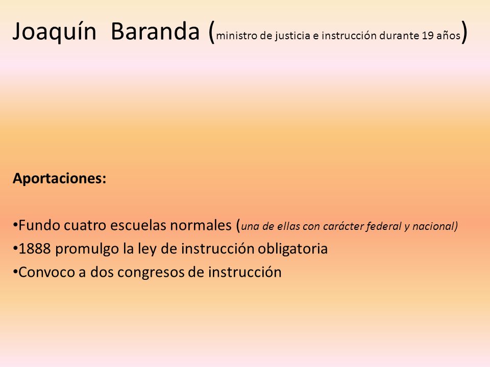 Joaquín Baranda (ministro de justicia e instrucción durante 19 años)