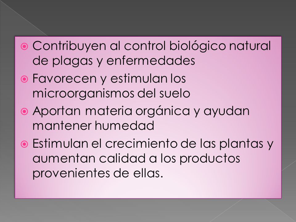 Contribuyen al control biológico natural de plagas y enfermedades