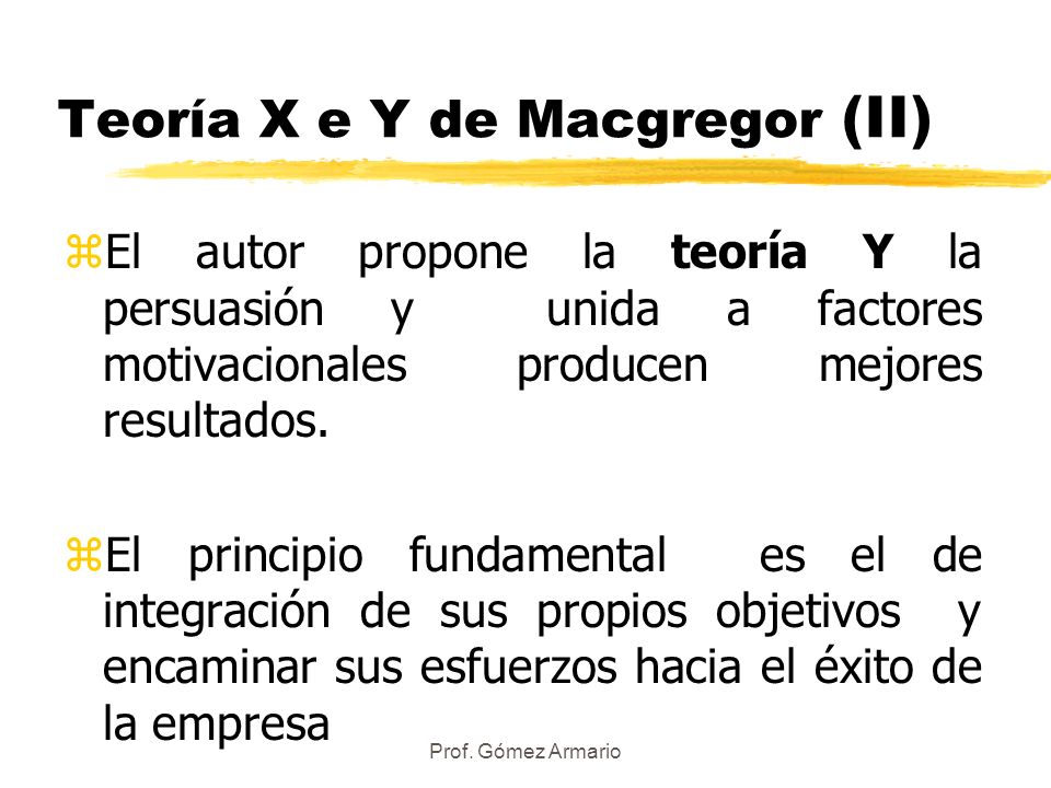 Teoría X e Y de Macgregor (II)
