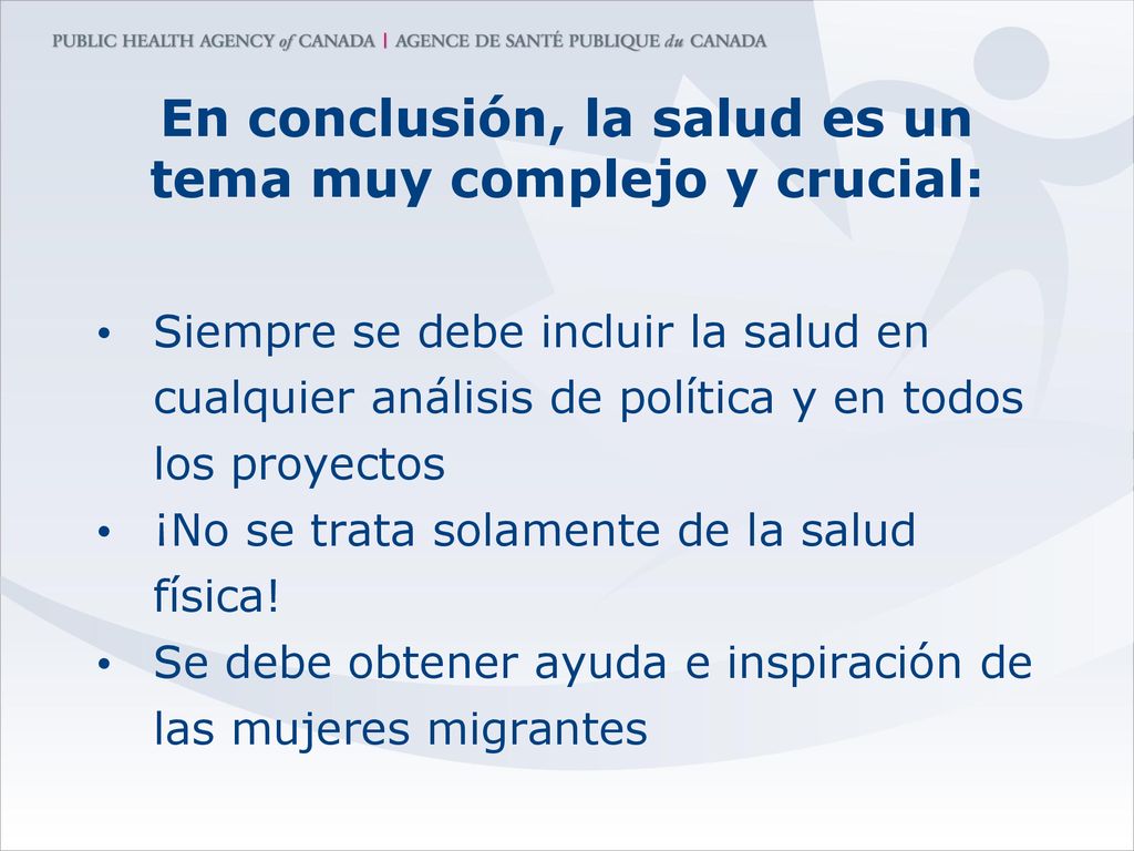 En conclusión, la salud es un tema muy complejo y crucial: