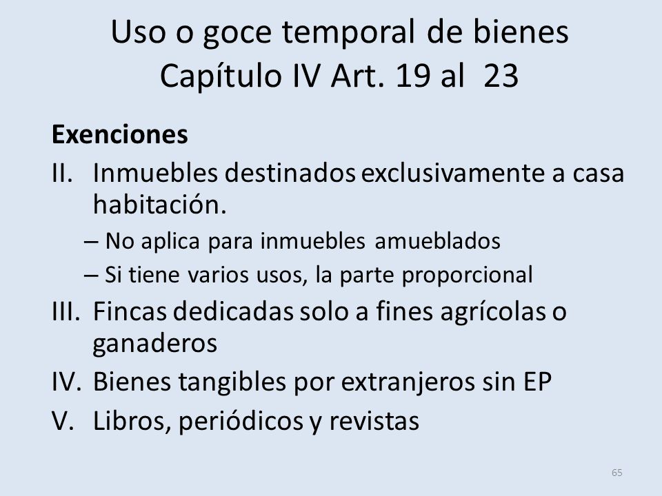 Uso o goce temporal de bienes Capítulo IV Art. 19 al 23