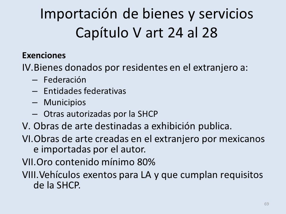 Importación de bienes y servicios Capítulo V art 24 al 28