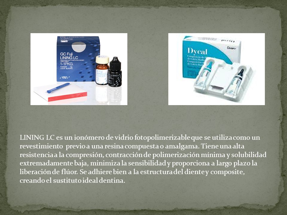 LINING LC es un ionómero de vidrio fotopolimerizable que se utiliza como un revestimiento previo a una resina compuesta o amalgama.