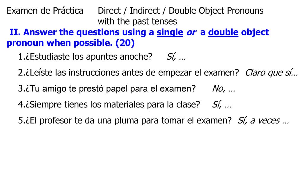 Examen de Práctica Direct / Indirect / Double Object Pronouns