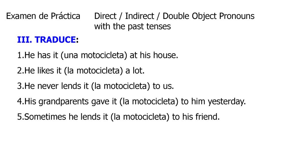 Examen de Práctica Direct / Indirect / Double Object Pronouns