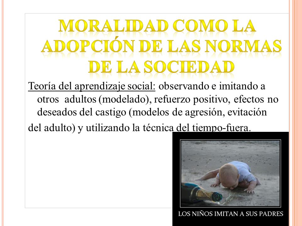 Moralidad como la adopción de las normas de la sociedad