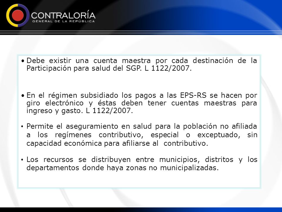 Debe existir una cuenta maestra por cada destinación de la Participación para salud del SGP. L 1122/2007.