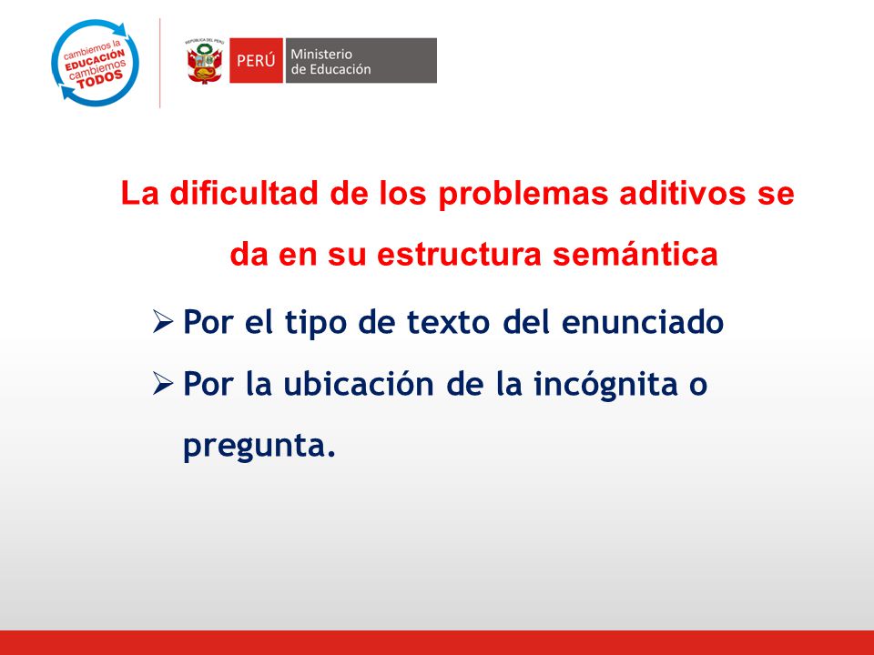 La dificultad de los problemas aditivos se da en su estructura semántica