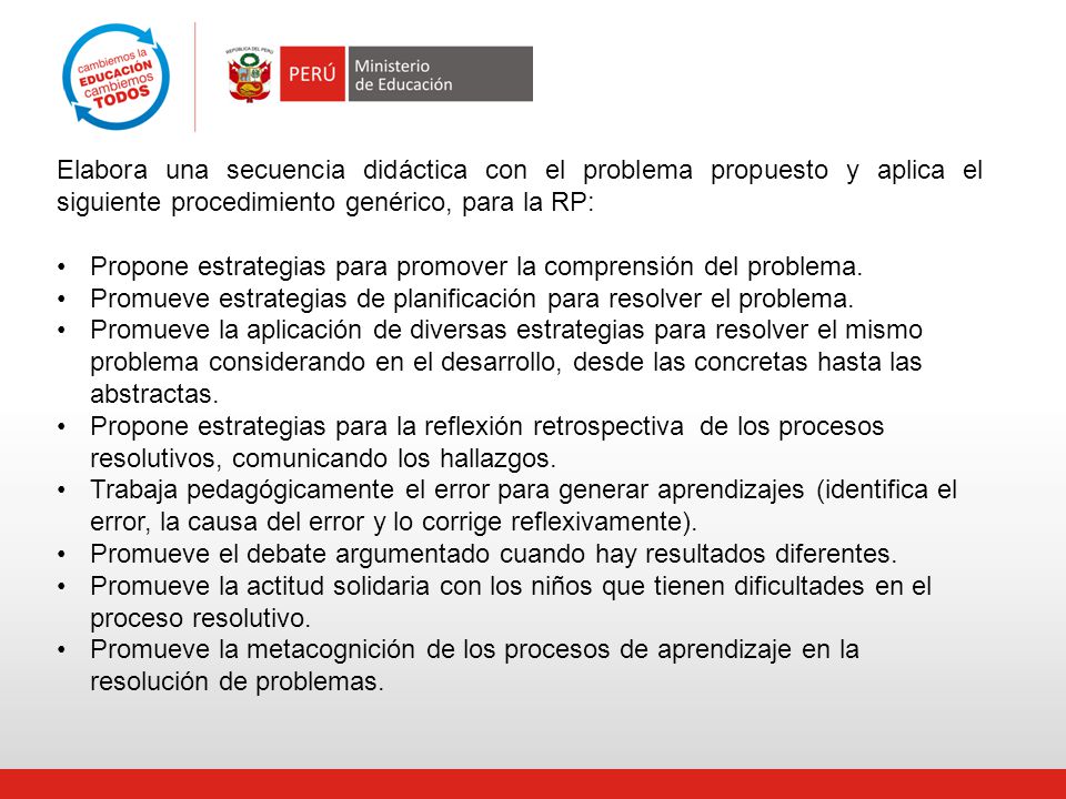 Elabora una secuencia didáctica con el problema propuesto y aplica el siguiente procedimiento genérico, para la RP: