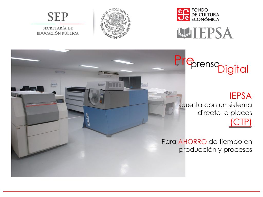 Pre Digital prensa IEPSA (CTP) cuenta con un sistema directo a placas