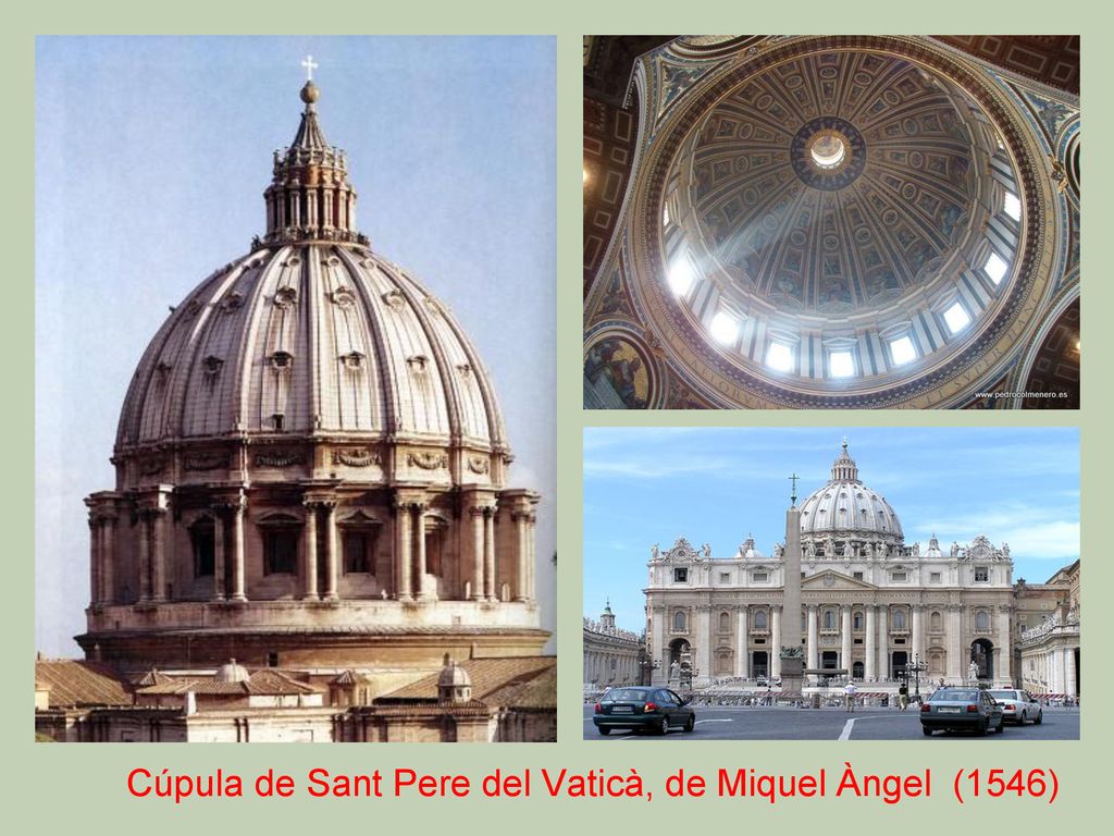Cúpula de Sant Pere del Vaticà, de Miquel Àngel (1546)