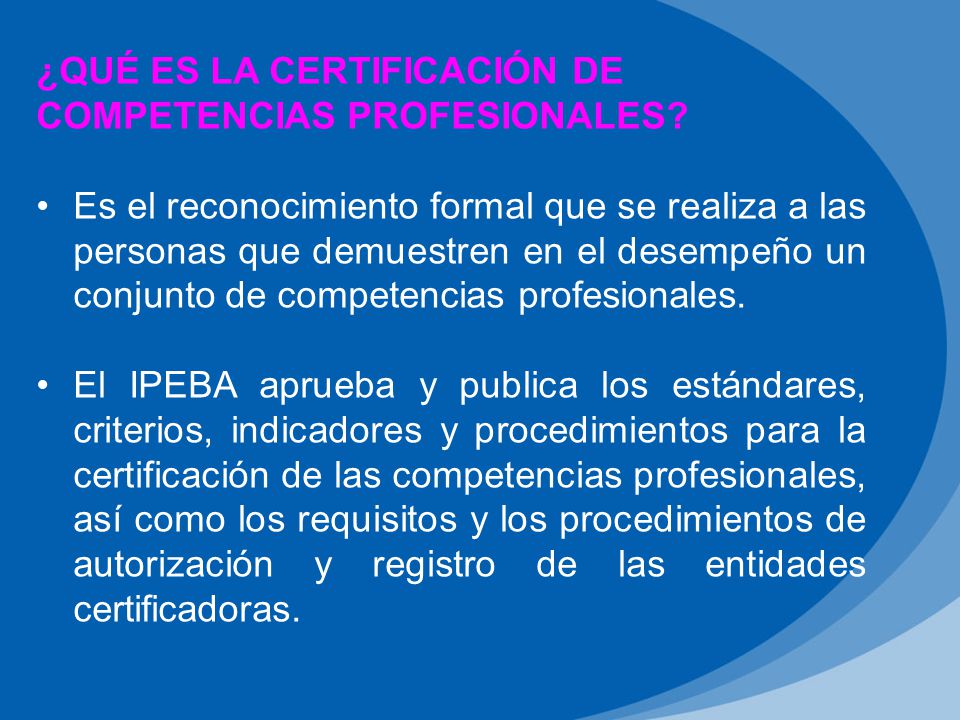 ¿Qué es la Certificación de competencias profesionales