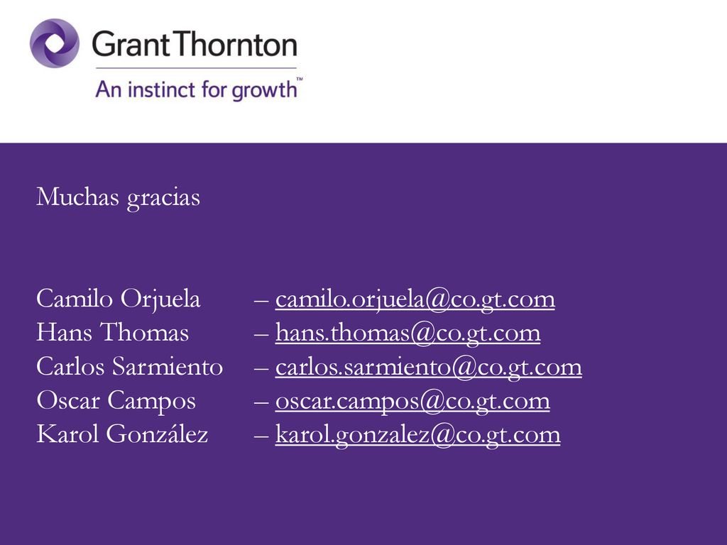 Muchas gracias Camilo Orjuela Hans Thomas Carlos Sarmiento Oscar Campos Karol González.