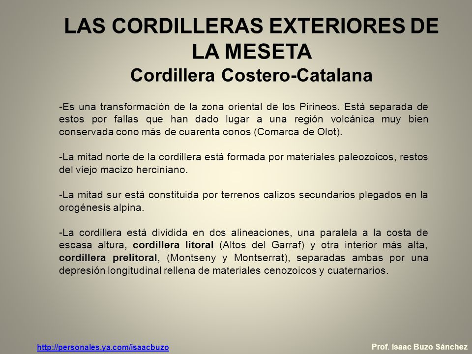 LAS CORDILLERAS EXTERIORES DE LA MESETA Cordillera Costero-Catalana