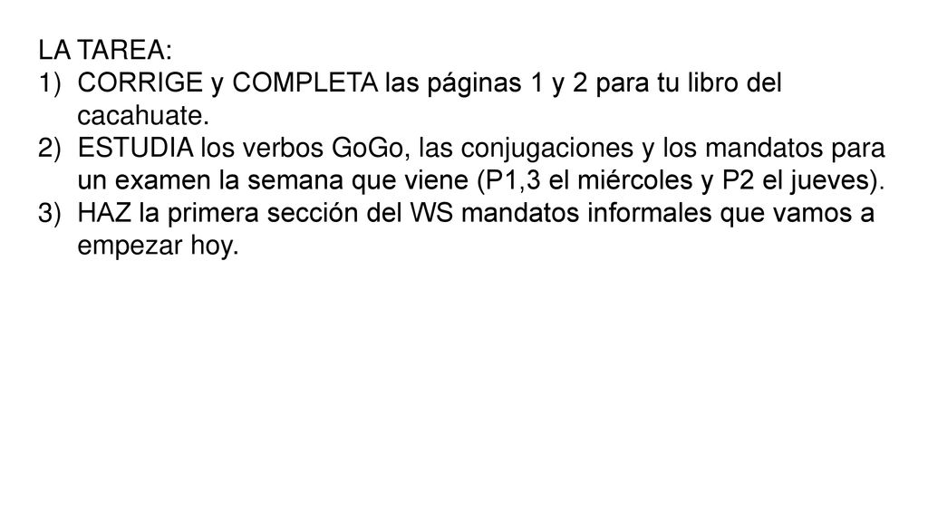 LA TAREA: CORRIGE y COMPLETA las páginas 1 y 2 para tu libro del cacahuate.