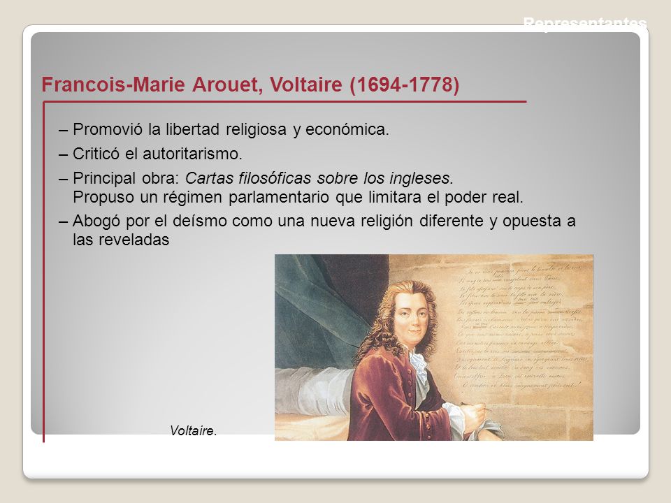 Francois-Marie Arouet, Voltaire ( )