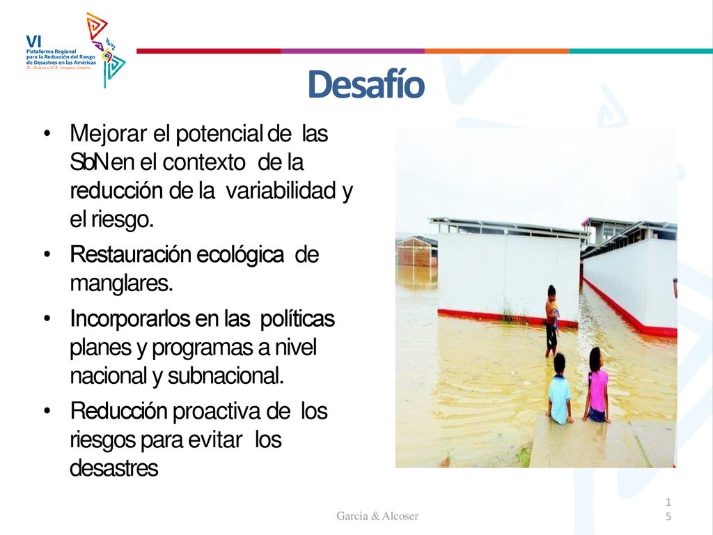 Desafío Mejorar el potencial de las SbN en el contexto de la reducción de la variabilidad y el riesgo.