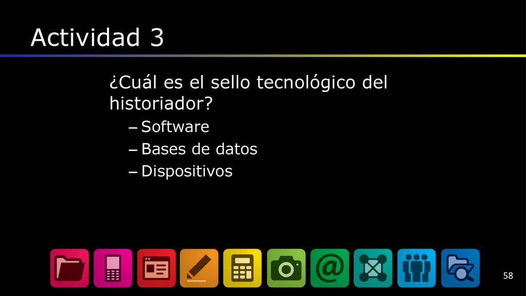 Actividad 3 ¿Cuál es el sello tecnológico del historiador Software