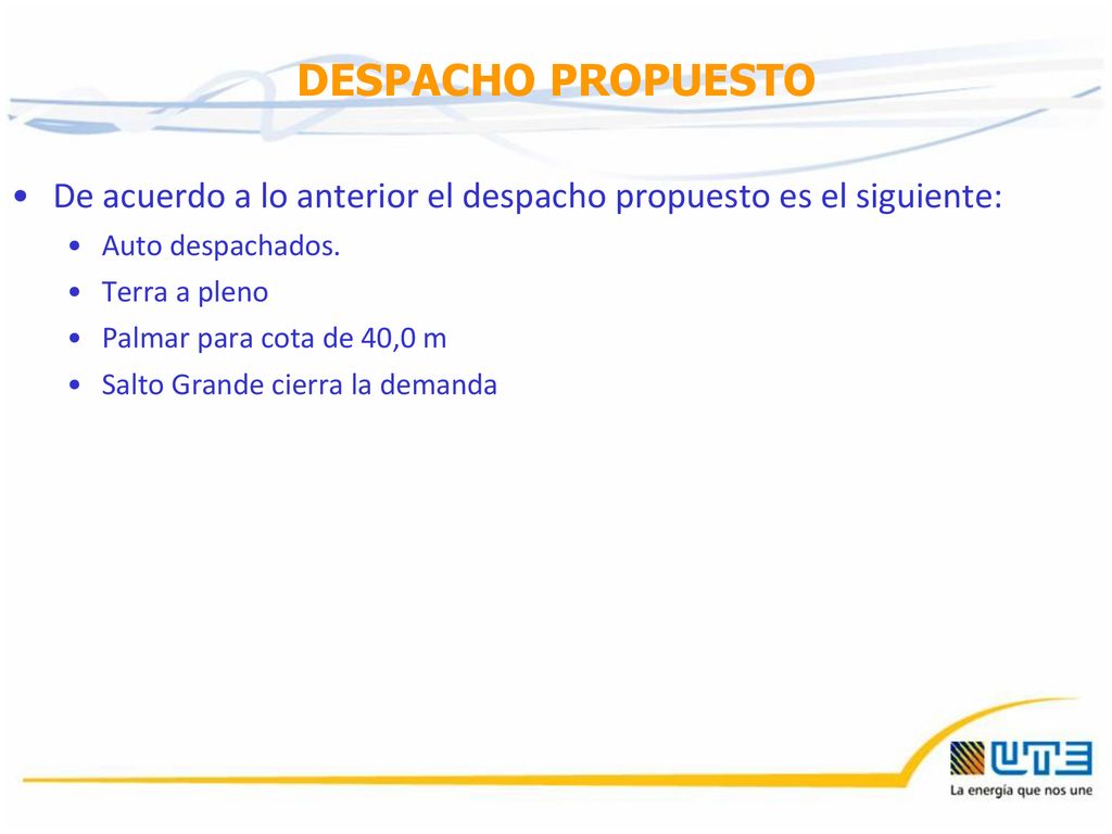 DESPACHO PROPUESTO De acuerdo a lo anterior el despacho propuesto es el siguiente: Auto despachados.