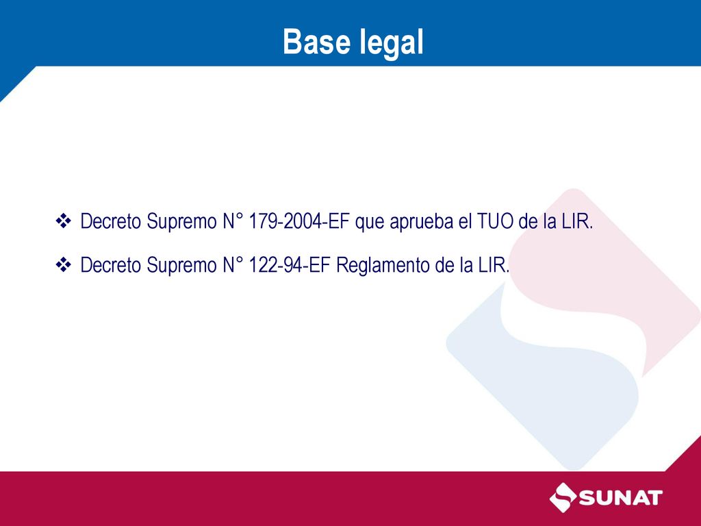 Base legal Decreto Supremo N° EF que aprueba el TUO de la LIR.