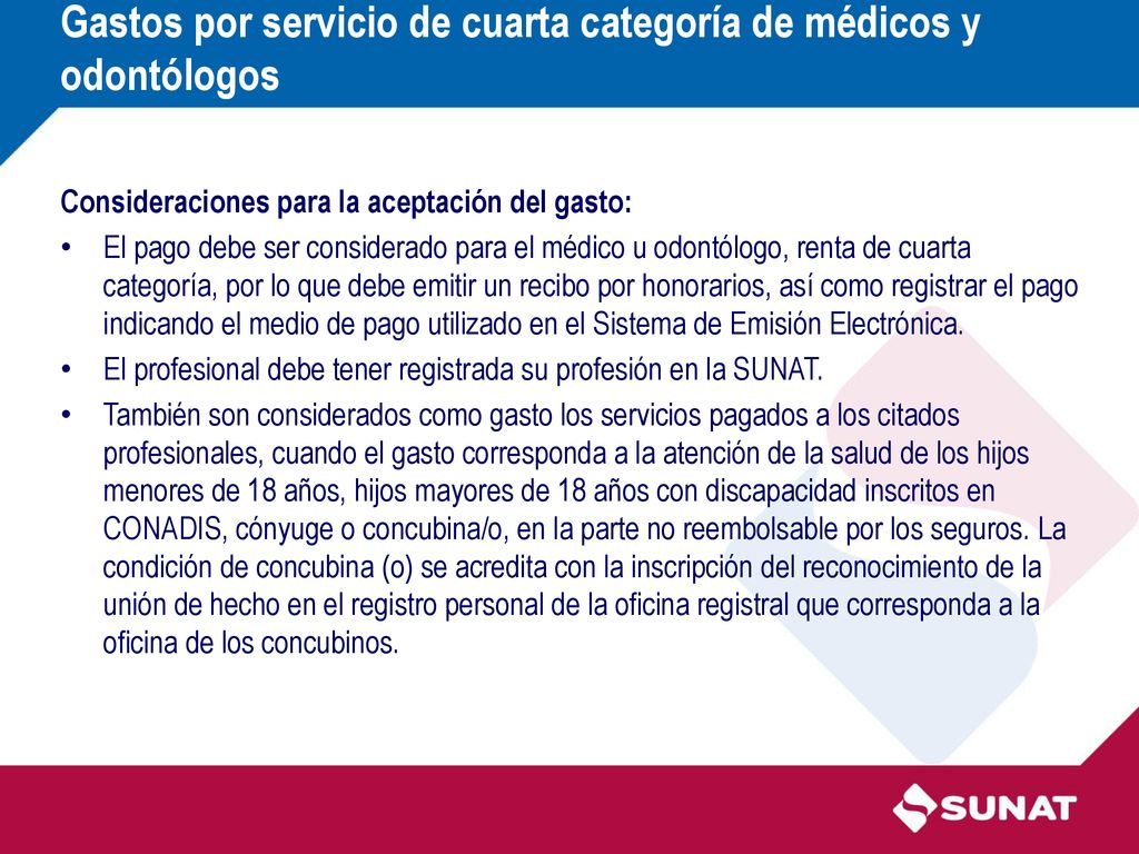 Gastos por servicio de cuarta categoría de médicos y odontólogos