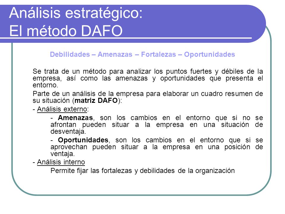 Análisis estratégico: El método DAFO