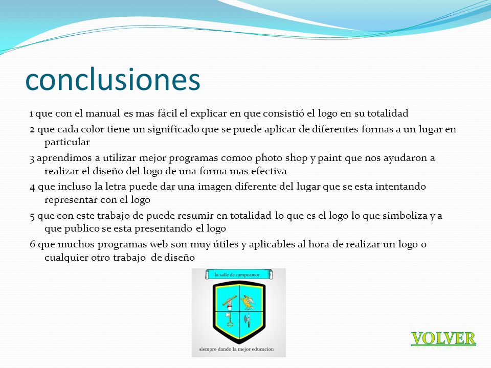 conclusiones 1 que con el manual es mas fácil el explicar en que consistió el logo en su totalidad.