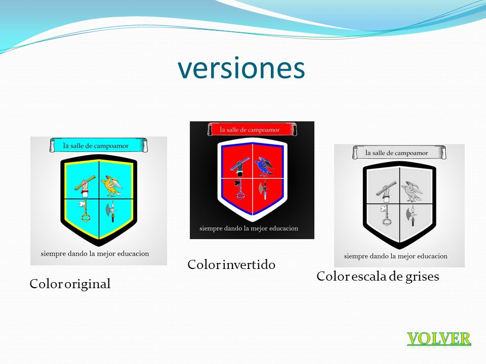 versiones Color invertido Color escala de grises Color original VOLVER