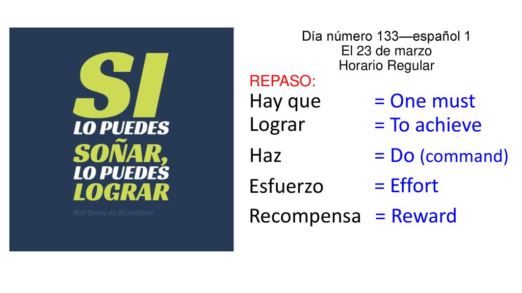 Día número 133—español 1 El 23 de marzo Horario Regular