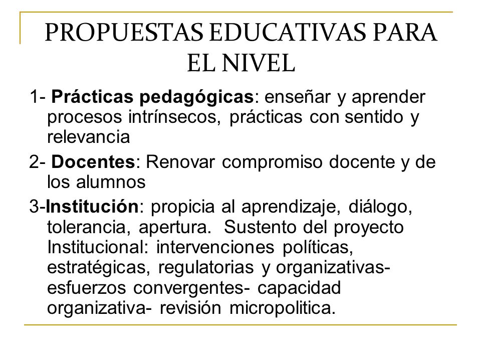 PROPUESTAS EDUCATIVAS PARA EL NIVEL