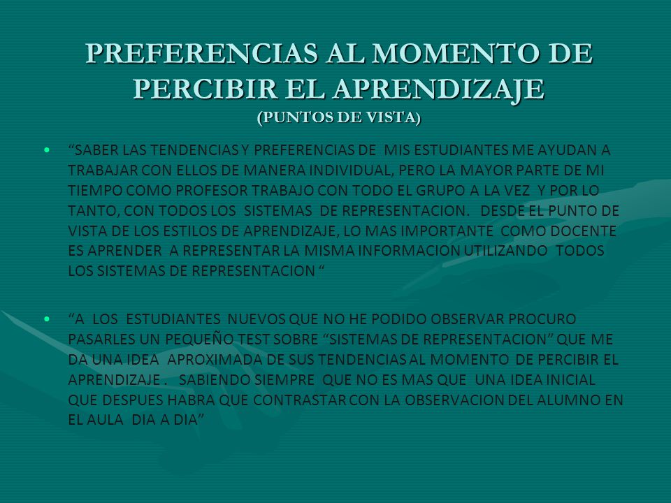PREFERENCIAS AL MOMENTO DE PERCIBIR EL APRENDIZAJE (PUNTOS DE VISTA)