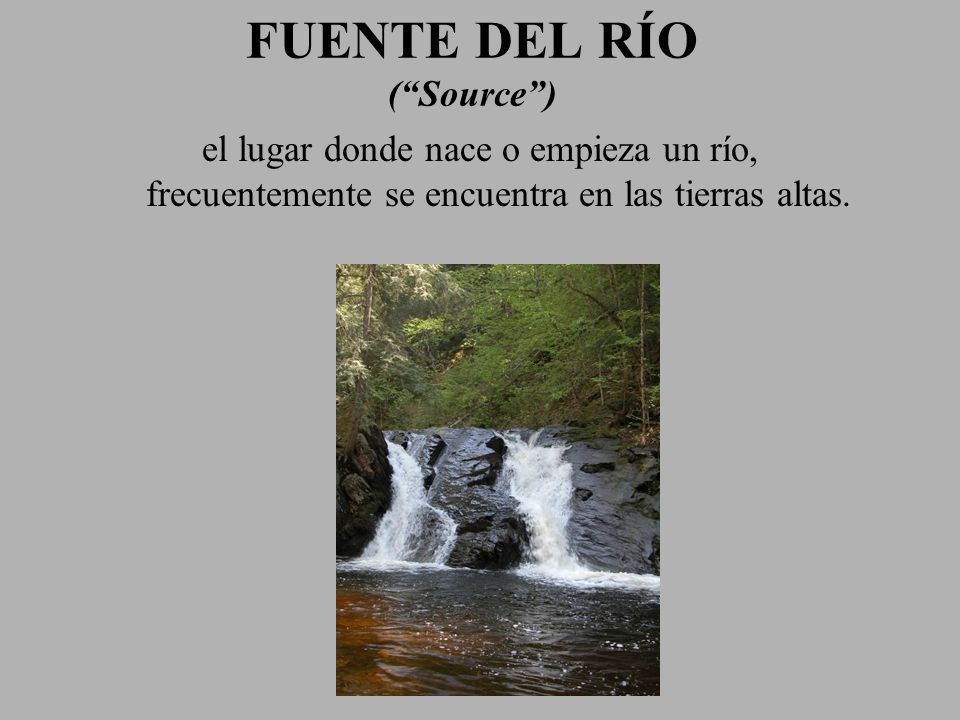 FUENTE DEL RÍO ( Source )