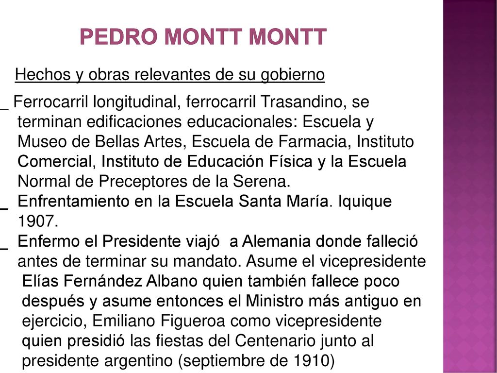 PEDRO MONTT MONTT Hechos y obras relevantes de su gobierno
