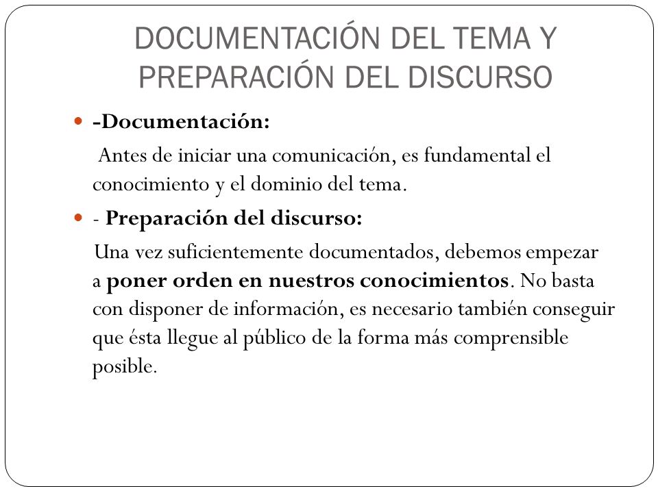 DOCUMENTACIÓN DEL TEMA Y PREPARACIÓN DEL DISCURSO