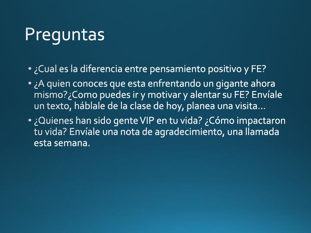Preguntas ¿Cual es la diferencia entre pensamiento positivo y FE