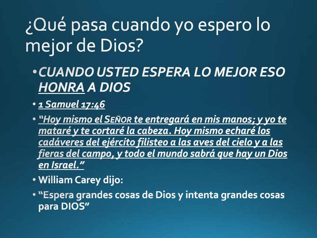 ¿Qué pasa cuando yo espero lo mejor de Dios