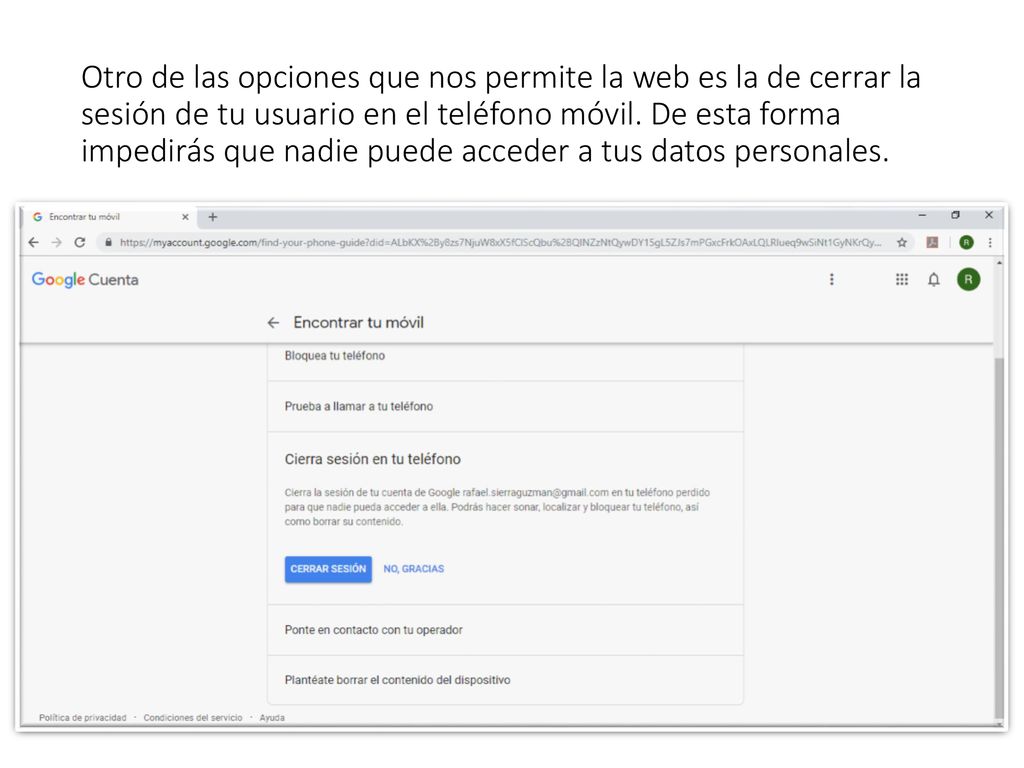 Otro de las opciones que nos permite la web es la de cerrar la sesión de tu usuario en el teléfono móvil.