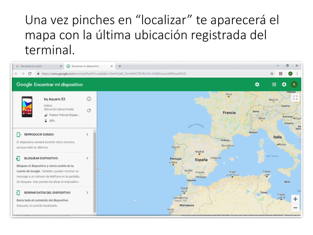 Una vez pinches en localizar te aparecerá el mapa con la última ubicación registrada del terminal.