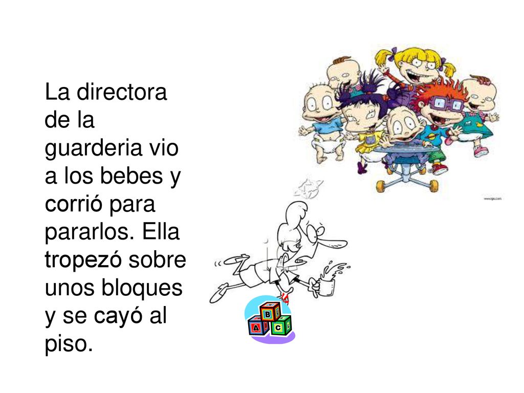 La directora de la guarderia vio a los bebes y corrió para pararlos