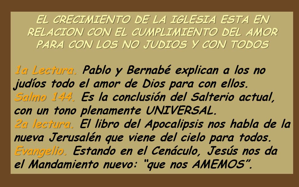 EL CRECIMIENTO DE LA IGLESIA ESTA EN RELACION CON EL CUMPLIMIENTO DEL AMOR PARA CON LOS NO JUDIOS Y CON TODOS