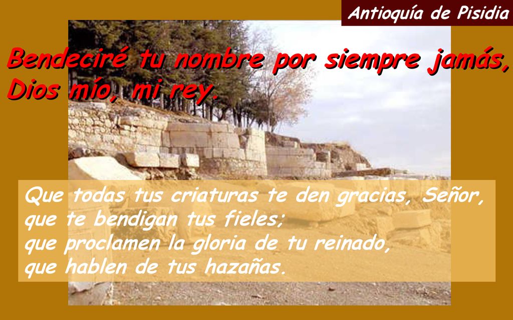 Bendeciré tu nombre por siempre jamás, Dios mío, mi rey.
