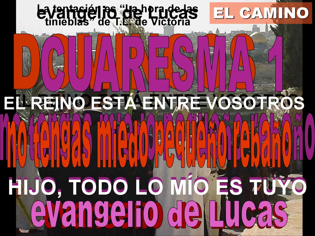 HIJO, TODO LO MÍO ES TUYO HIJO, TODO LO MÍO ES TUYO
