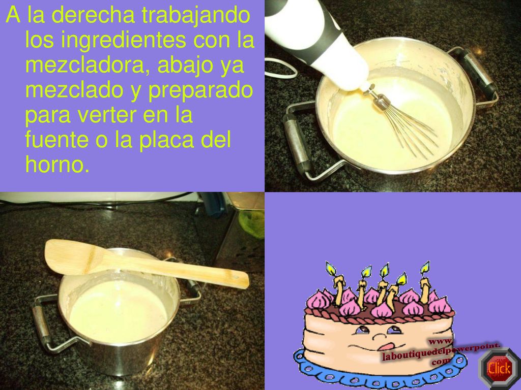 A la derecha trabajando los ingredientes con la mezcladora, abajo ya mezclado y preparado para verter en la fuente o la placa del horno.