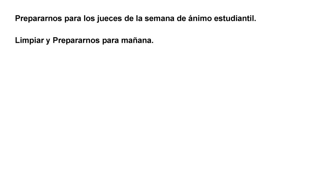 Prepararnos para los jueces de la semana de ánimo estudiantil.