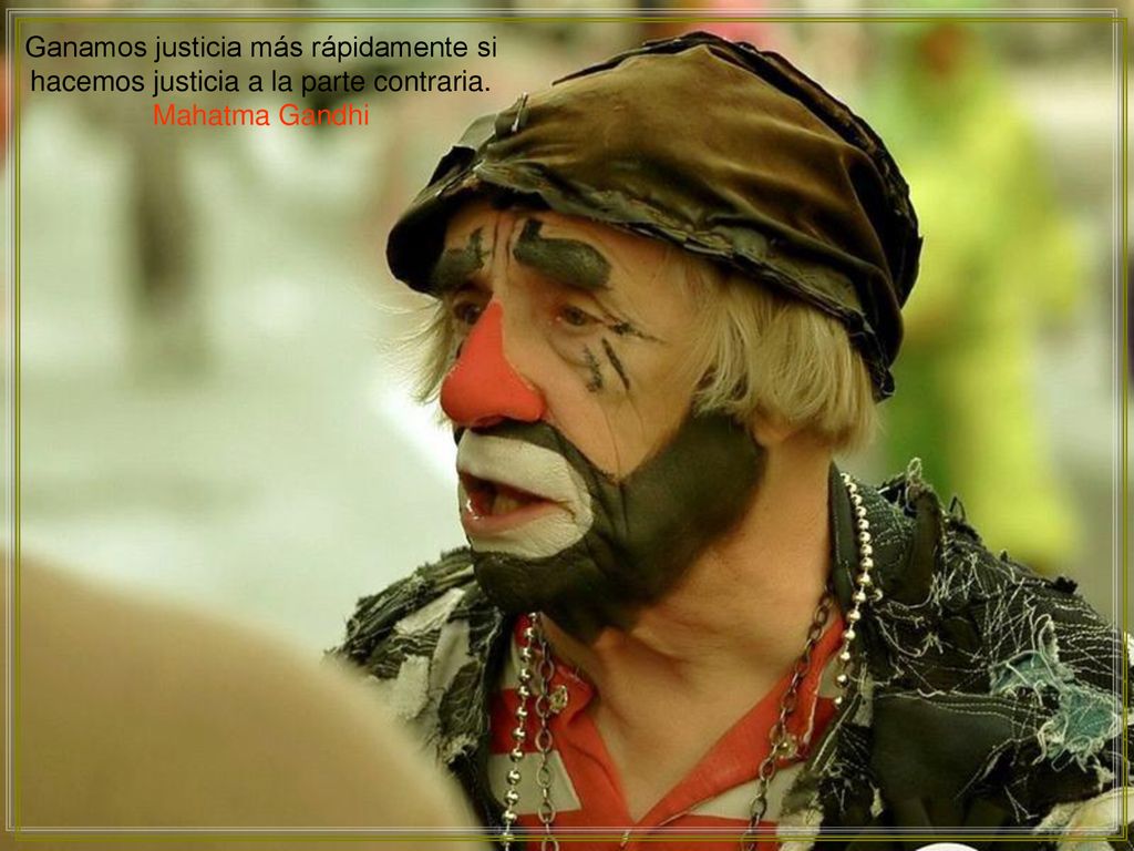 Ganamos justicia más rápidamente si hacemos justicia a la parte contraria.
