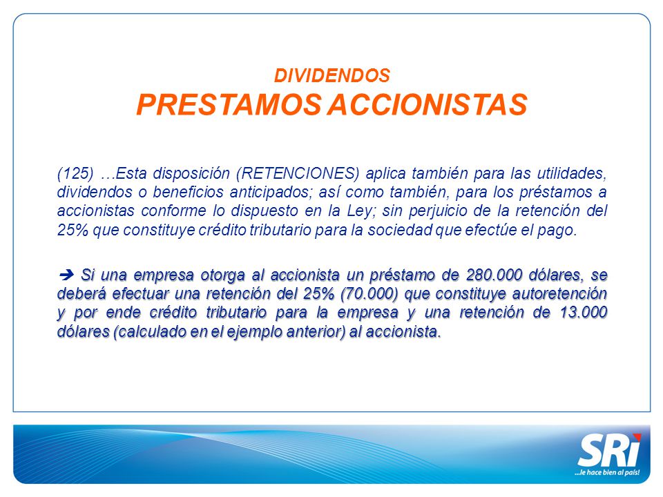 DIVIDENDOS PRESTAMOS ACCIONISTAS